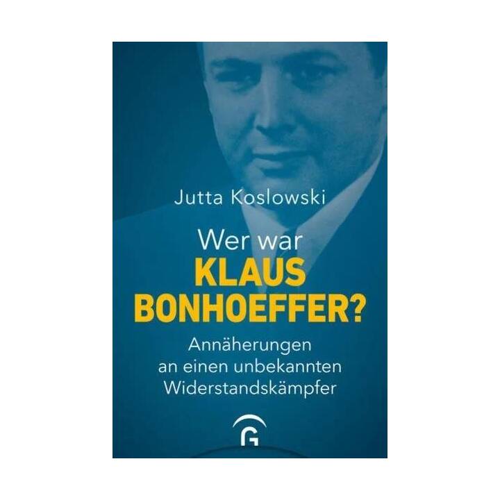 Wer war Klaus Bonhoeffer?