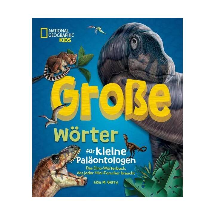 Grosse Wörter für kleine Paläontologen