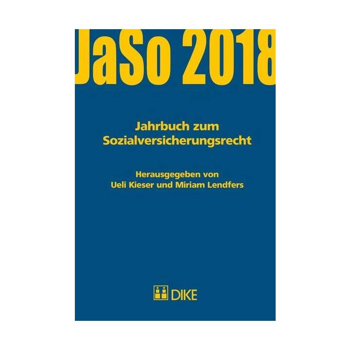 JaSo 2018: Jahrbuch zum Sozialversicherungsrecht 2018