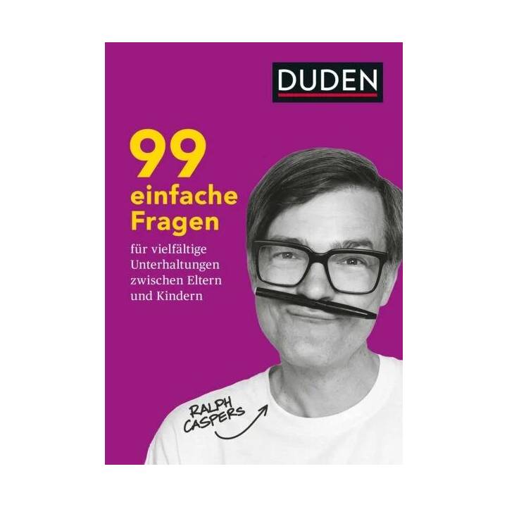 99 einfache Fragen für vielfältige Unterhaltungen zwischen Eltern und Kindern