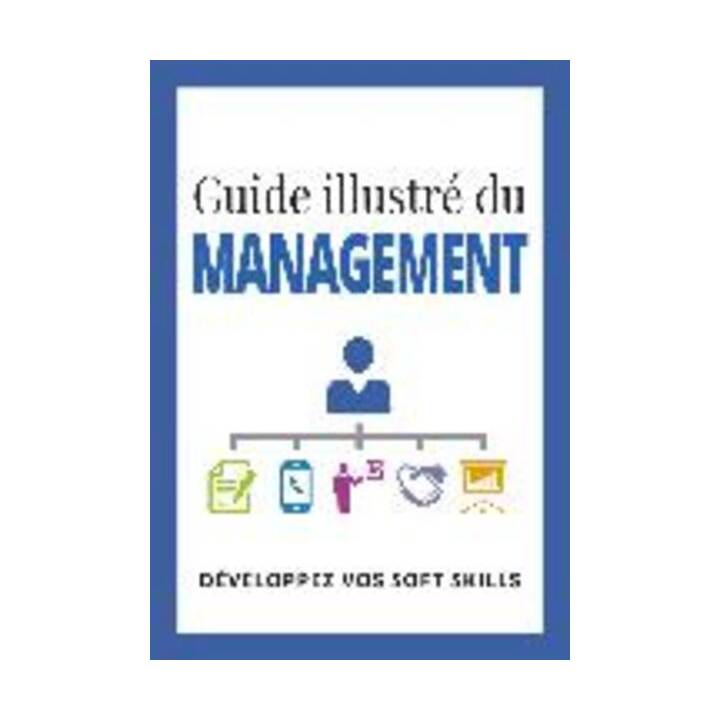 Guide illustré du management