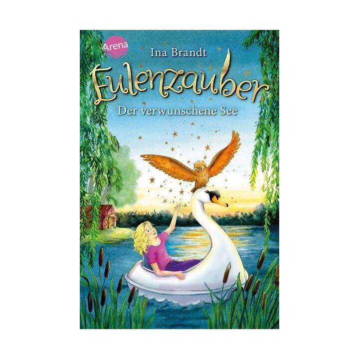 Eulenzauber (15). Der verwunschene See