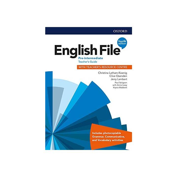 English File: Pre-Intermediate: Teacher's Guide with Teacher's Resource Centre