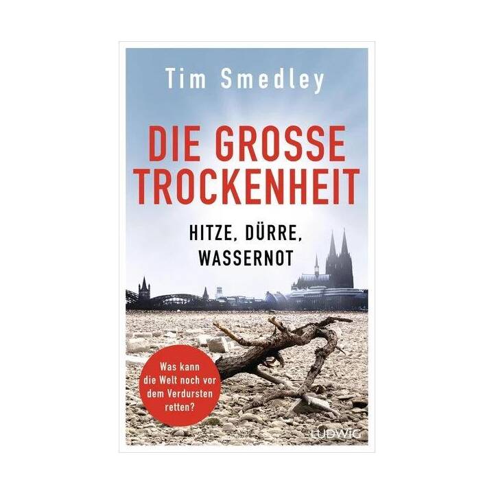 Die grosse Trockenheit