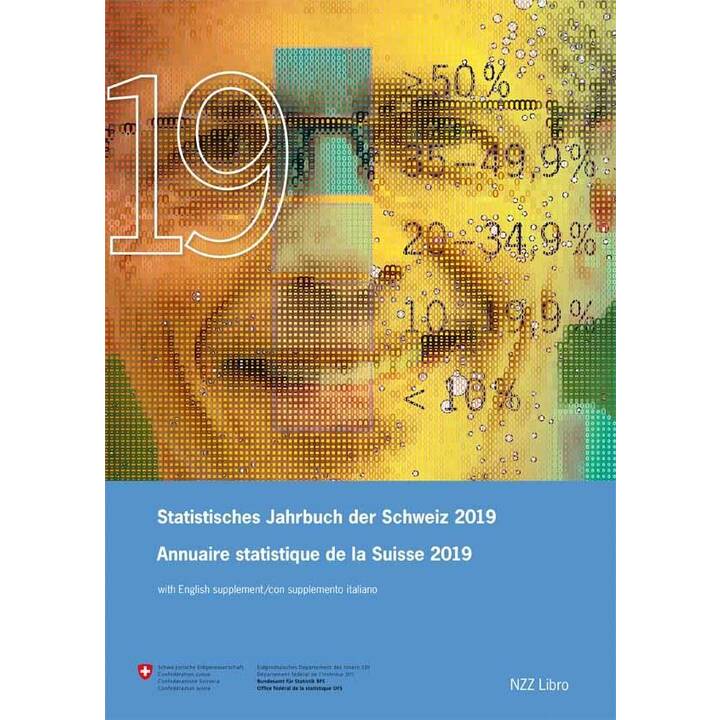 Statistisches Jahrbuch der Schweiz 2019 Annuaire statistique de la Suisse 2019
