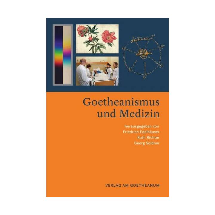 Goetheanismus und Medizin