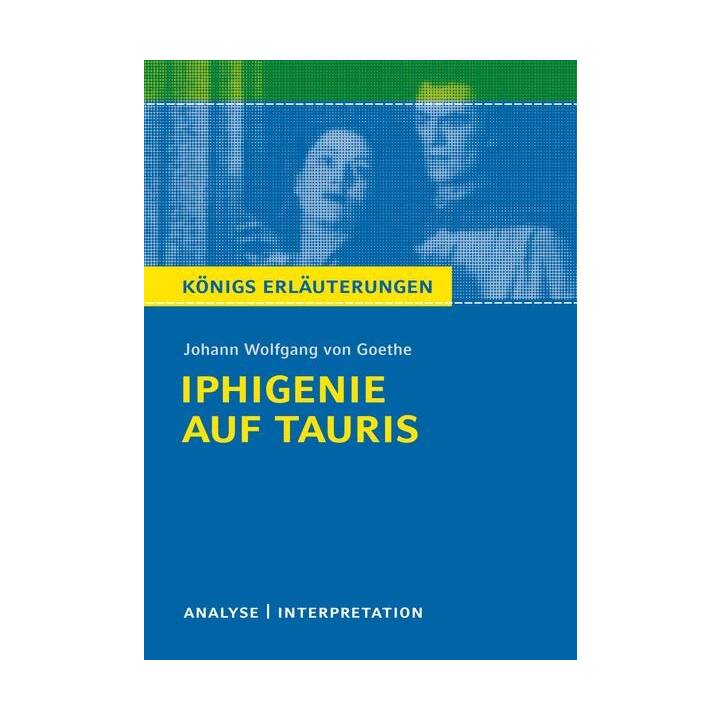 Iphigenie auf Tauris von Johann Wolfgang von Goethe.