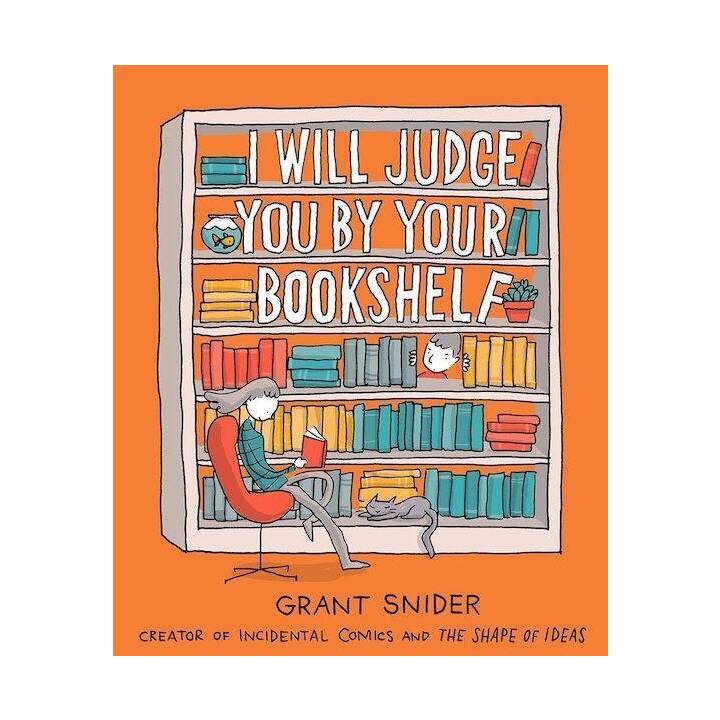 I Will Judge You by Your Bookshelf