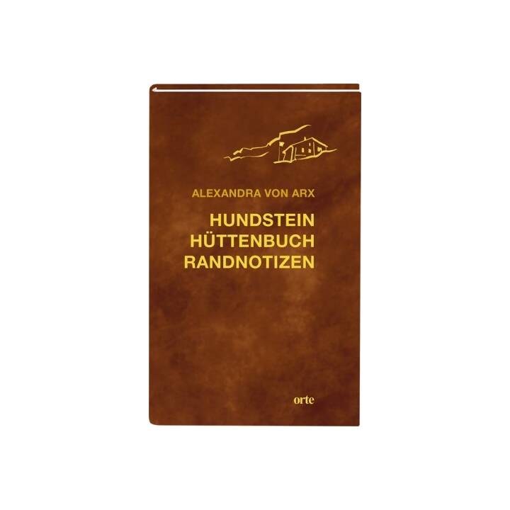 Hundstein Hüttenbuch Randnotizen