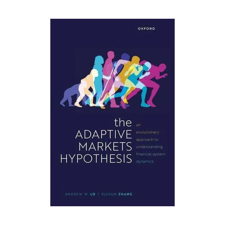 The Adaptive Markets Hypothesis