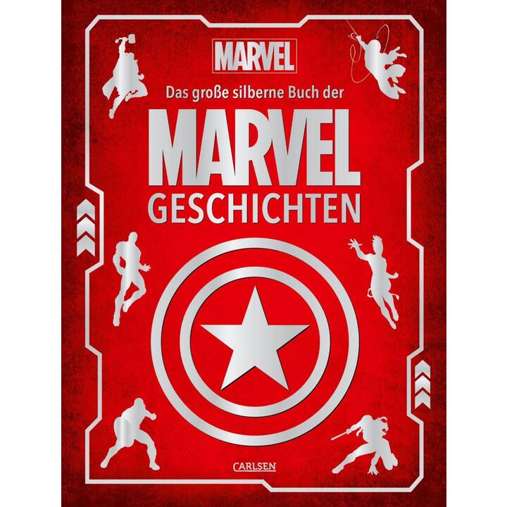 Marvel: Das grosse silberne Buch der MARVEL-Geschichten