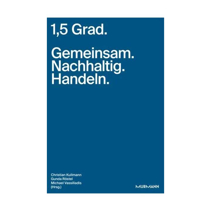 1,5 Grad. Gemeinsam. Nachhaltig. Handeln