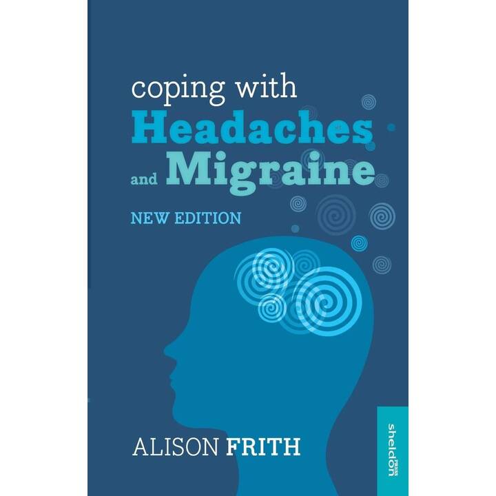 Coping with Headaches and Migraine