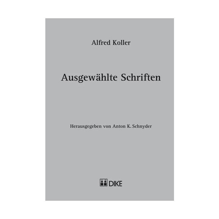 Alfred Koller - Ausgewählte Schriften