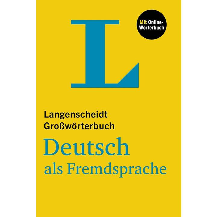 Langenscheidt Grosswörterbuch Deutsch als Fremdsprache