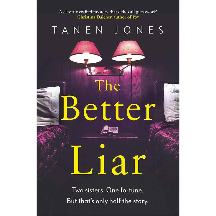 The Better Liar