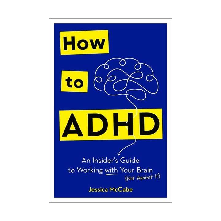 How to ADHD