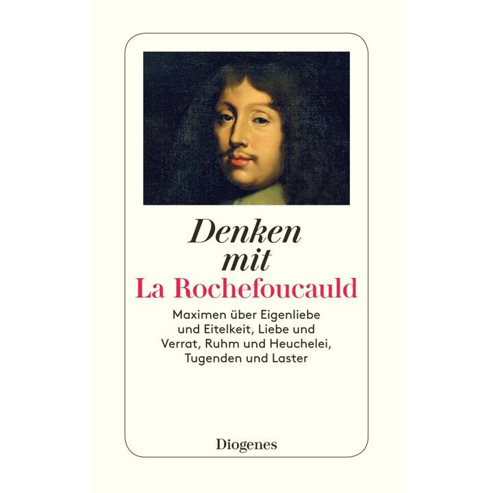 Denken mit La Rochefoucauld