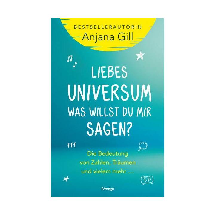 Liebes Universum, was willst du mir sagen?