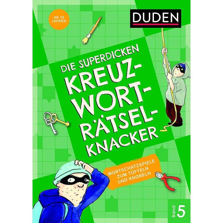 Die superdicken Kreuzworträtselknacker - ab 10 Jahren (Band 5)