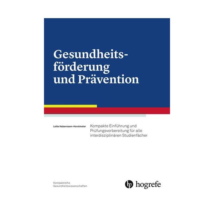 Gesundheitsförderung und Prävention