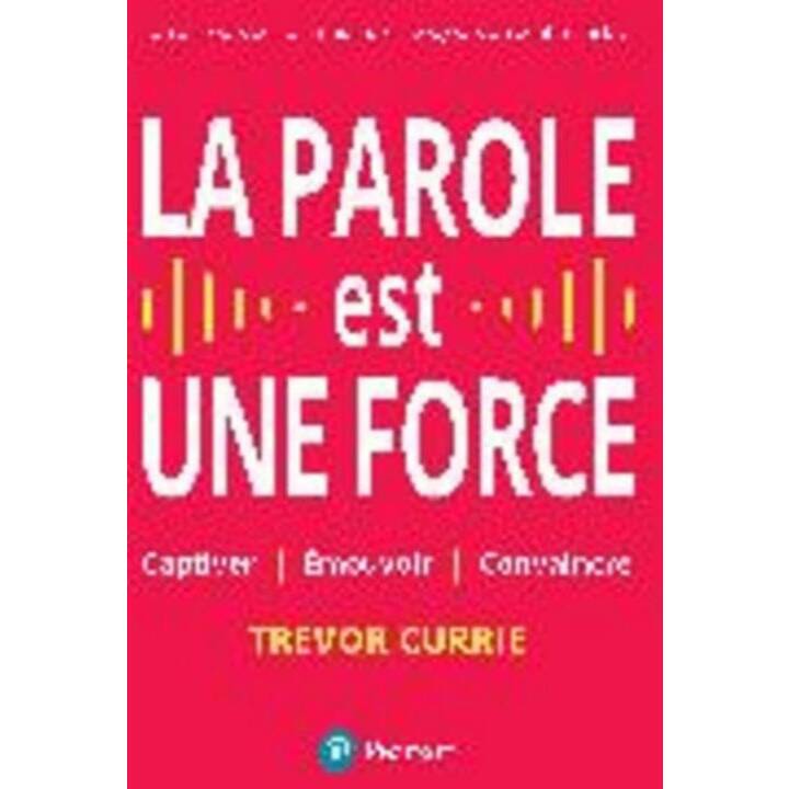 La parole est une force