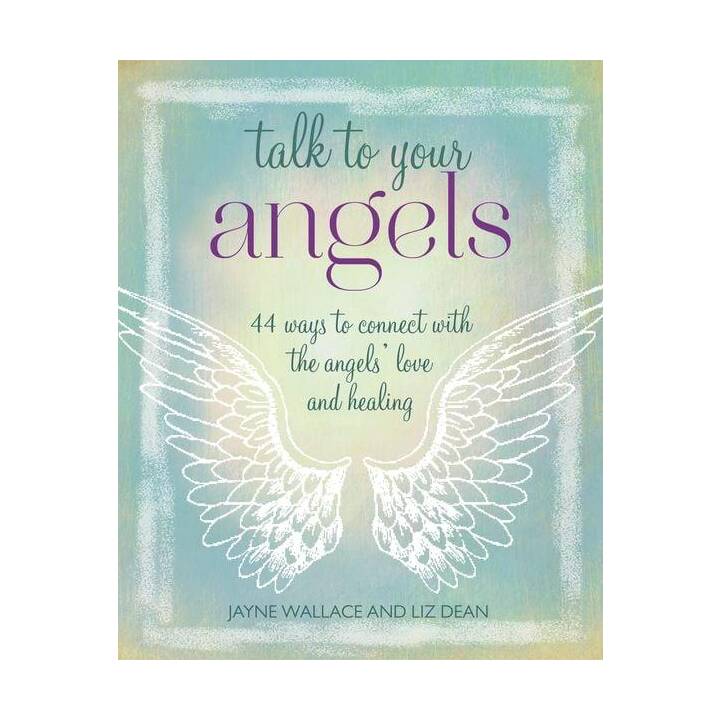 Talk to Your Angels