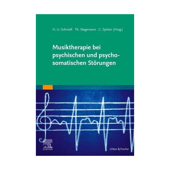 Musiktherapie bei psychischen und psychosomatischen Störungen