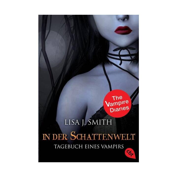 Tagebuch eines Vampirs - In der Schattenwelt