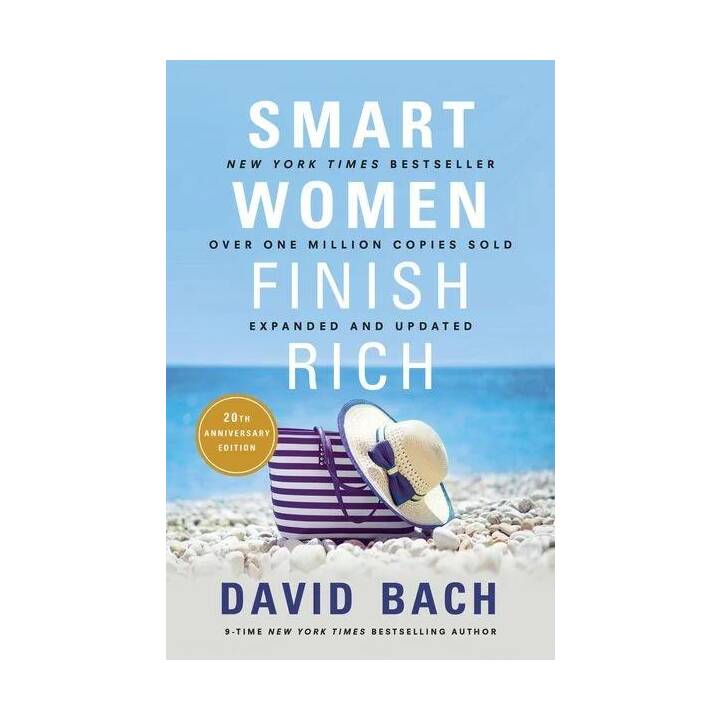 Smart Women Finish Rich, Expanded and Updated