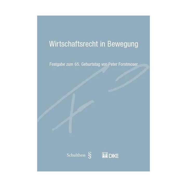 Wirtschaftsrecht in Bewegung