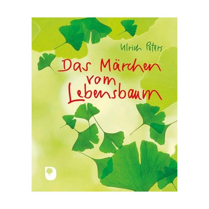 Das Märchen vom Lebensbaum