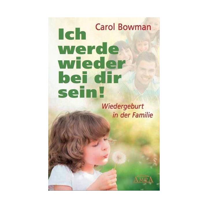 Ich werde wieder bei dir sein!