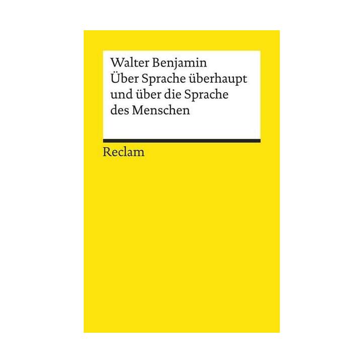 Über Sprache überhaupt und über die Sprache des Menschen