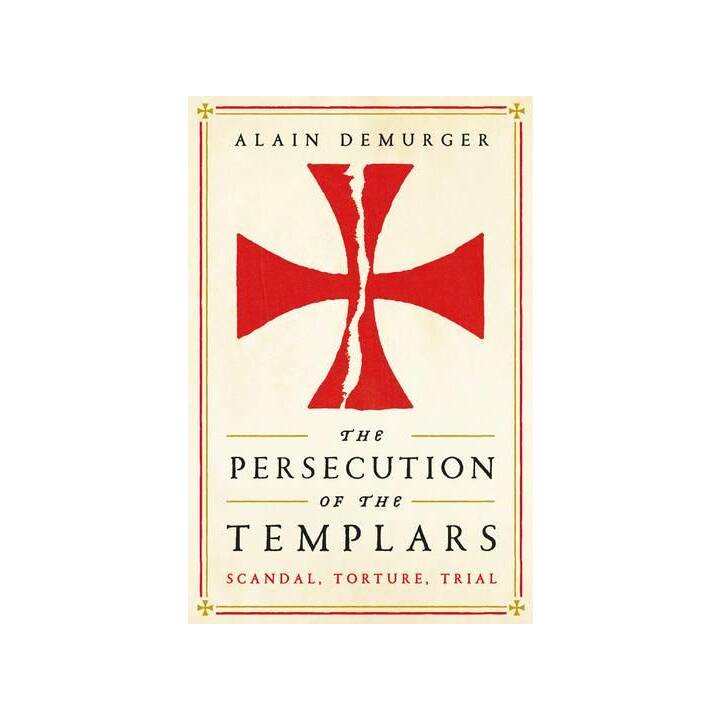 The Persecution of the Templars