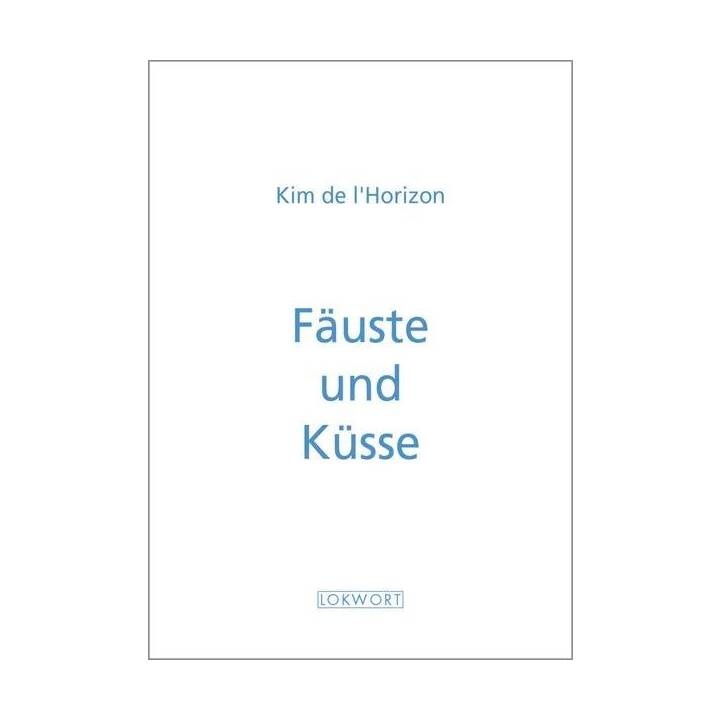 Fäuste und Küsse