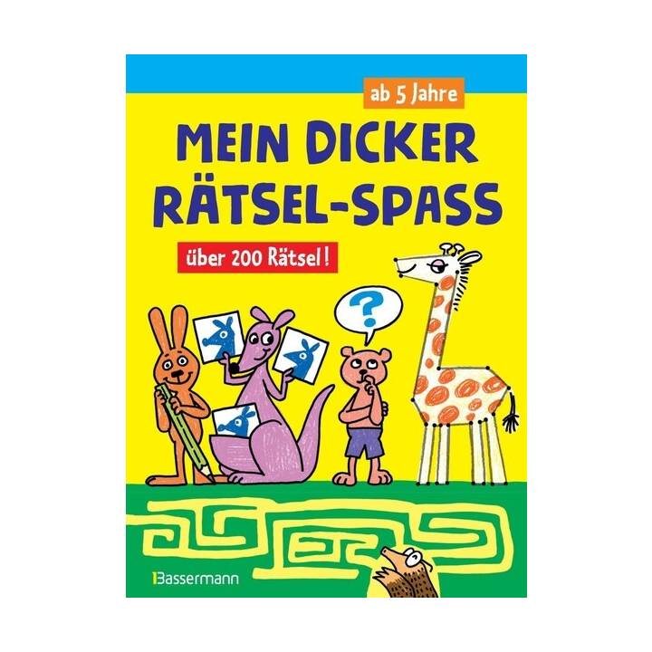 Mein dicker Rätsel-Spass.Über 200 Rätsel