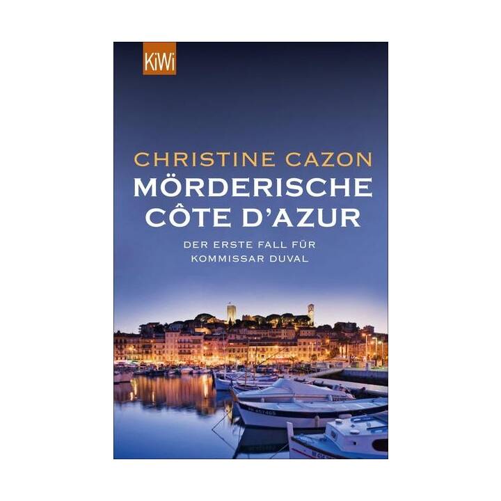 Mörderische Côte d Azur / Kommissar Duval Bd.1