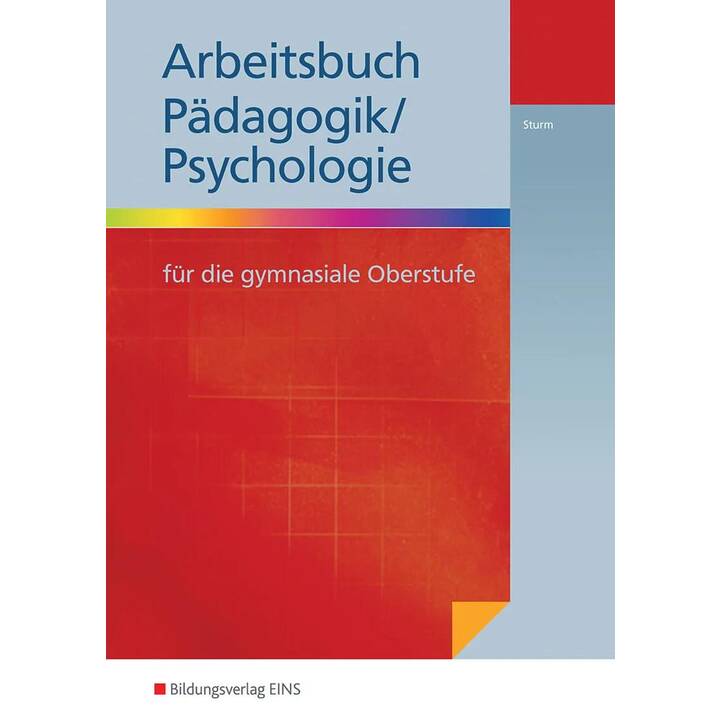 Arbeitsbuch Pädagogik/Psychologie