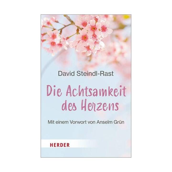 Die Achtsamkeit des Herzens