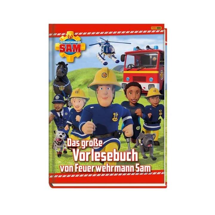 Feuerwehrmann Sam: Das grosse Vorlesebuch von Feuerwehrmann Sam