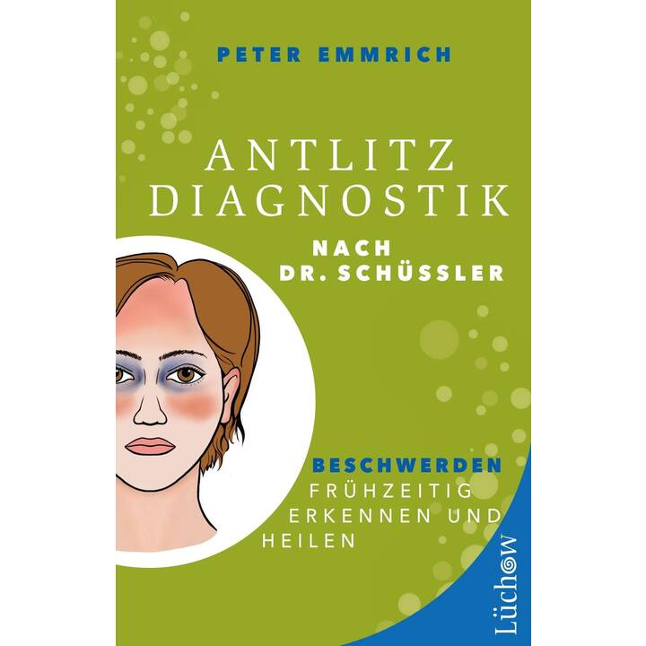 Antlitzdiagnostik nach Dr. Schüssler