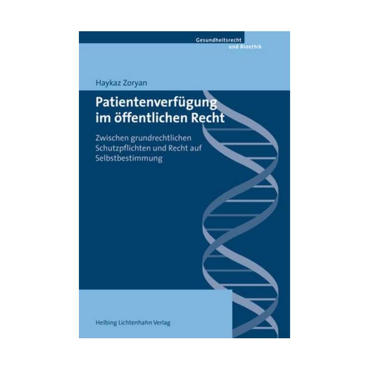 Patientenverfügung im öffentlichen Recht