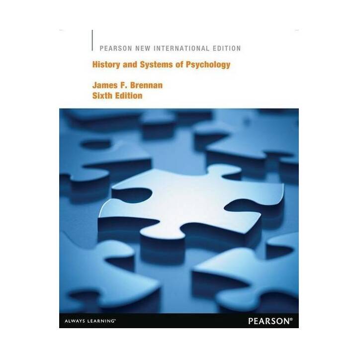 History and Systems of Psychology: Pearson New International Edition