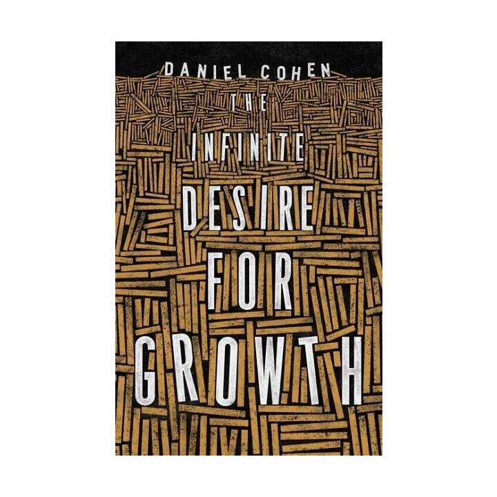 The Infinite Desire for Growth