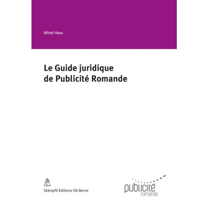 Le Guide juridique de Publicité Romande