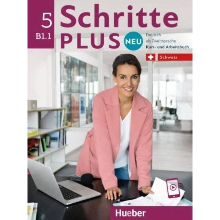 Schritte plus Neu 5. B1.1. Schweiz