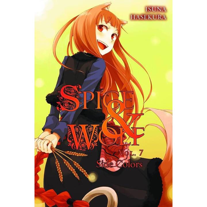 SPICE AND WOLF, VOL. 7 (LIGHT NOVEL)