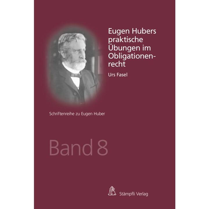 Eugen Hubers praktische Übungen im Obligationenrecht