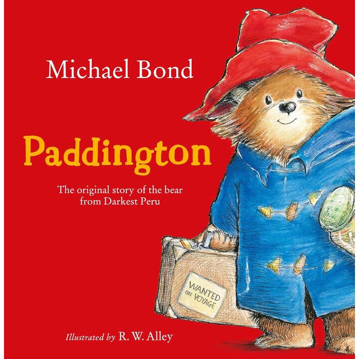 Paddington. The Original Paddington Adventure